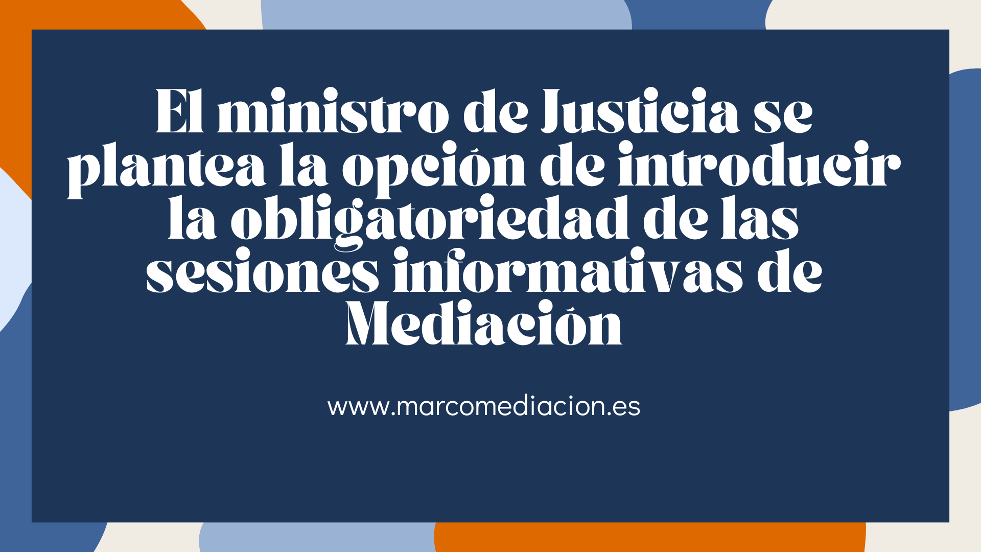 El ministro de Justicia se plantea la opción de introducir la obligatoriedad de las sesiones informativas de Mediación