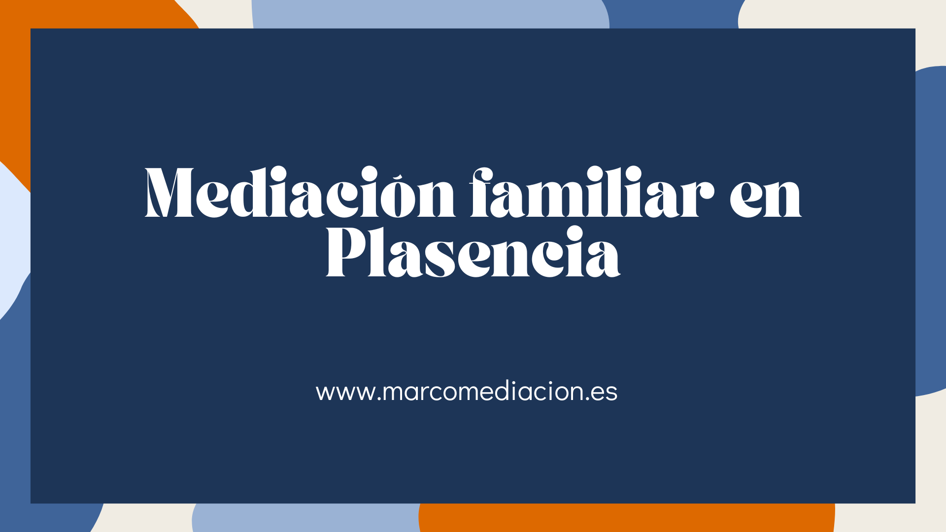 Mediación familiar en Plasencia